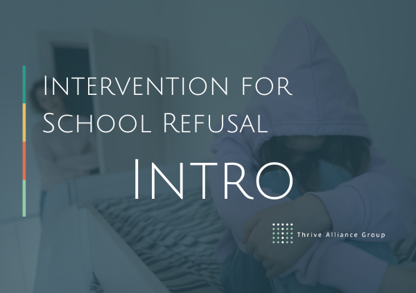 School Refusal Intro